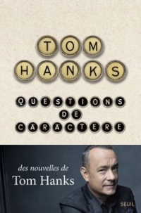 Questions de caractère Tom Hanks
